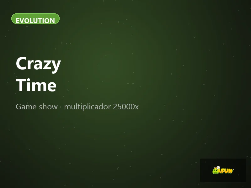 Crazy Time game show Evolution multiplicador 25000x AFun